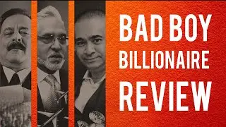 Bad Boy Billionaires Review & Analysis | Vijay Mallya | Nirav Modi | Subrata Roy | Y-RAS film review