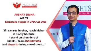 Mr. Akshay Simha , AIR 77- UPSC CSE 2020 : OGP/InstaClasses 2019 Student of InsightsIAS