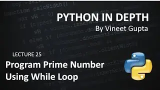 Lecture 25 Check Number Prime or not using While Loop