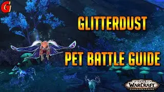 Glitterdust Pet Battle Guide - Shadowlands