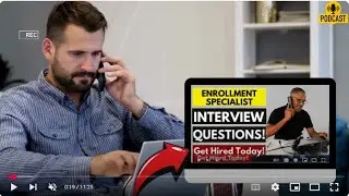 Enrollment Specialist interview Questions and Answers | How To Ace Your Interview Successfully