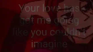 Your Love - Original Animation Meme