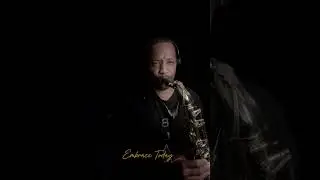 Today Is All We Have | Embrace It #lifehacks #new #newsong #music #newmusic #viral #newshorts #sax