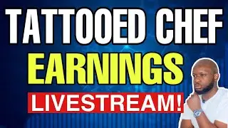TATTOOED CHEF Stock Q4 EARNINGS CALL LIVESTREAM | Earnings Call Starts at 33:00
