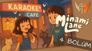 Minami Lane - Bölüm 4 – Karaoke mikrofonu bizde!