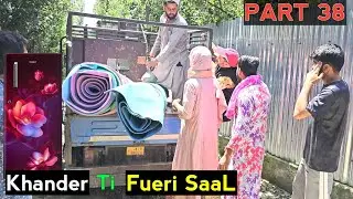 Khander ti Fueri SaaL | Part 38 | Kashmiri Drama