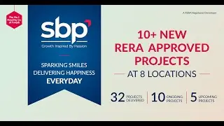 SBP Group &ndash; 10+NEW RERA Projects | 8 Prime Locations | Trusted by 14,000+ Families