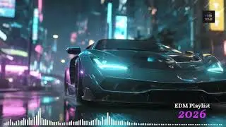 CAR MUSIC 🚗🎶 | Bass Boosted EDM Party Mix 🔥 | Gym Workout & Night Drive Vibes 💪😎