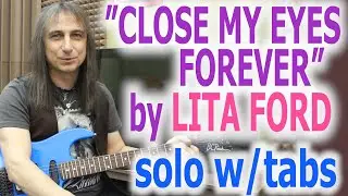 Lita Ford Close My Eyes Forever (solo w/tabs)