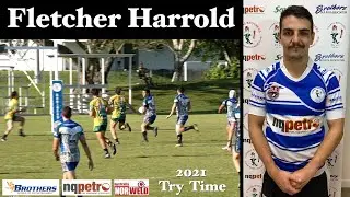 2021 Fletcher Harrold Try ~ CDRL A Grade ~ Cairns Brothers v Mareeba Gladiators 25-7-21
