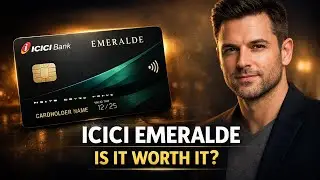 ICICI Emeralde Credit Card Explained  Benefits, Costs & Who It&rsquo;s For