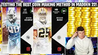 TESTING THE BEST COIN MAKING METHOD IN MADDEN 22! | MADDEN 22 ULTIMATE TEAM