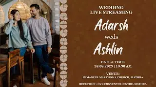 WEDDING DAY | ADARSH & ASHLIN | 28-08-2025