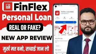 Finflex Loan Mate Loan App | Finflex Loan Mate Loan App Real or Fake | Finflex Loan App Review