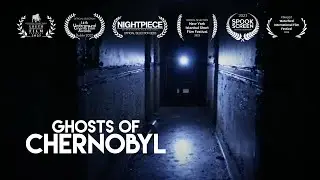 GHOST OF CHERNOBYL (Short Movie)
