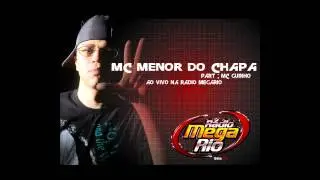 Mc Menor Do Chapa Ao Vivo Radio Mega Rio Part : Mc Guinho