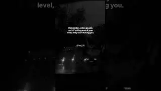 Remember:[fyp] people who' can't reach your level they start hate You][ #motivation #businessmindse