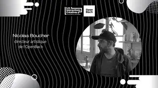 L'interview de Nicolas Boucher, directeur artistique de l'OpenBach, galerie et ateliers d'artistes
