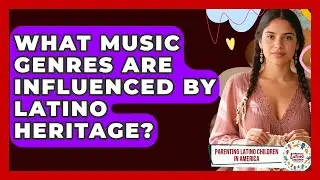 What Music Genres Are Influenced by Latino Heritage? | Parenting Latino Children in America News