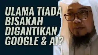 Jika Ulama Tiada, Bisakah Digantikan oleh Google dan AI? | Ustadz Mufqi Al Banna