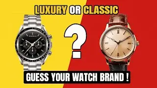 Can You Guess the Watch Brand? Luxury or Classic &ndash; You Decide!