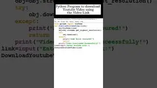 python Program to download Youtube Video using the Video link #python #pythonprogramming#pythonapi