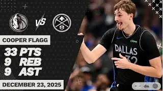 Cooper Flagg make a statement with 33 PTS 9 REB 9 AST vs  Nuggets | Dec 23, 2025 | The Handlers