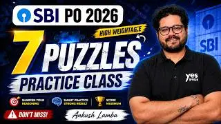 SBI PO 2026 | Top 7 Puzzles You Must Solve Before Exam | Ankush Lamba