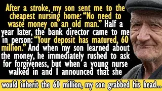 My son sent me to the cheapest nursing home. Half a year later, the bank director came to see me...