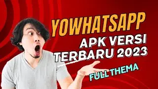 YoWhatsApp Apk Versi Terbaru 2023 Full Thema