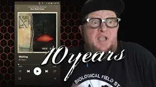 10 YEARS - Waiting  (First Listen)