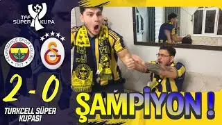 FANATİK 2 KARDEŞ FENERBAH&Ccedil;E GALATASARAY DERBİSİNİ İZLERSE - FENERBAH&Ccedil;E 2-0 GALATASARAY - S&Uuml;PER KUPA