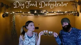 Off Grid Couple Builds Dehydrator For Fruit !! | Ep. 43