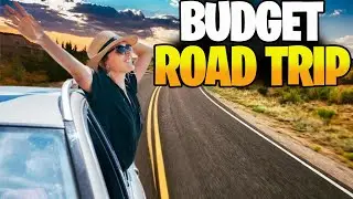 The Ultimate Budget Road Trip | Best Routes And Cheap Stay