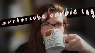 authortube newbie tag - - intro to me &hearts;