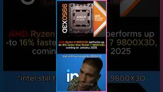 AMD Ryzen 9 9950X3D performs upto 16% faster than Ryzen 7 9800X3D, coming on January 2025