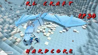 RLCraft Hardcore Ep 30 - Finding Our First Stage 5 Ice Dragon (Minecraft 1.12)