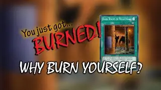 Why Burn Yourself? - Dark Room of Nightmare Burn Deck | Yu-Gi-Oh! Master Duel