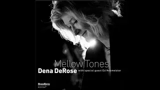Dena DeRose   In a Mellow Tone