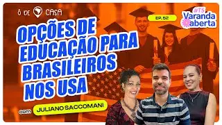 Juliano Saccomani e as opções educacionais nos EUA |  Ô de casa #52
