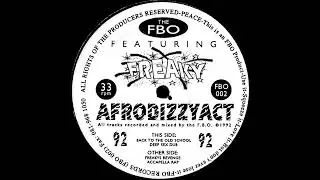 the fbo featuring freaky - back to the oldschool