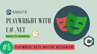 #5 &mdash; Механизм автоматического ожидания в Playwright с C# .NET