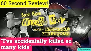 Secret Agent Wizard Boy and the International Crime Syndicate review in 60 seconds!