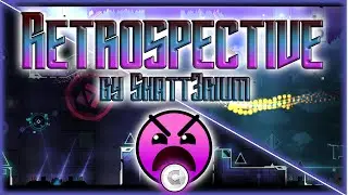 RETROSPECTIVE By Shatt3rium | Insane level | Daily level | All coins | Geometry Dash 2.11