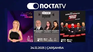 Nokta TV Canlı Yayını | 24 Aralık 2025 | Çarşamba | #CanlıYayın