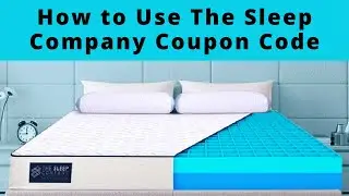 How to Use The Sleep Compnay Coupon Code?