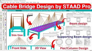 Cable bridge design by staad pro software | bridge design | civil engineering | structural design |