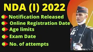 NDA (1)2022 Exam Eligibility Criteria||Notification Released||Age Limits||No. of Attempts||Nda Exam.