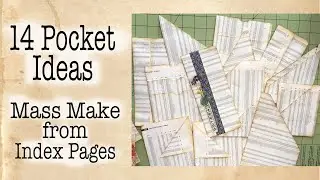 14 Pocket Ideas to create and Mass Make from Index Pages  - so EASY and so many OPTIONS