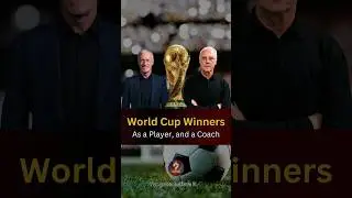 Three Legendary Football World Cup Winners as Both Players and Coaches! #Football #Soccer #fifa